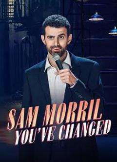 《山姆·莫瑞尔：你变了》