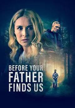 《在你父亲找到我们之前》